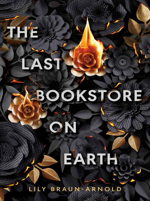 Title details for The Last Bookstore on Earth by Lily Braun-Arnold - Wait list